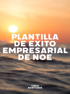 cover image of Plantilla de Exito Empresarial de Noé